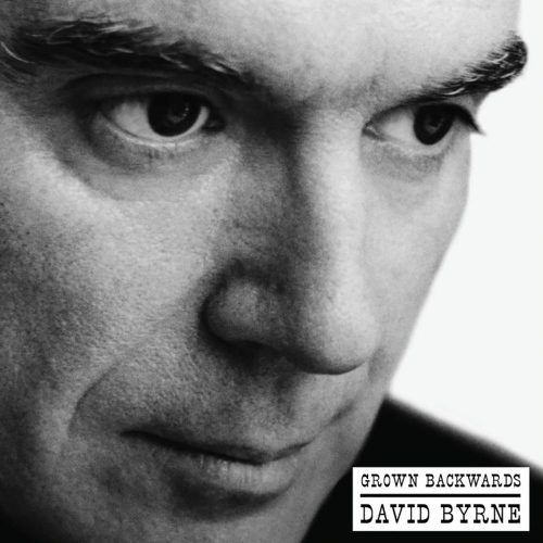 BYRNE, DAVID - GROWN BACKWARDS -LP-BYRNE, DAVID - GROWN BACKWARDS -LP-.jpg